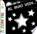 Al buio vedi...