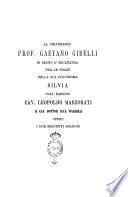 Al chiarissimo prof. Gaetano Gibelli in segno d'esultanza per le nozze della sua dolcissima Silvia coll'egregio cav. Leopoldo Marzorati il cav. dottor Luca Vivarelli offre i due seguenti sermoni