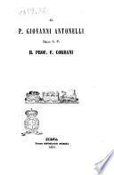 Al p. Giovanni Antonelli delle S. P. il prof. F. Corbani