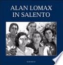 Alan Lomax in Salento