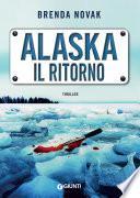 Alaska. Il ritorno