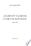Albert Camus, uomo in rivolta