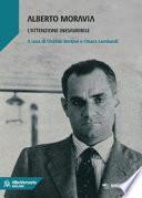 Alberto Moravia. L'attenzione inesauribile