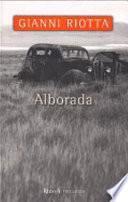 Alborada ; Gianni Riotta