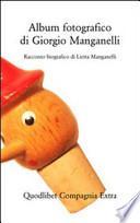 Album fotografico di Giorgio Manganelli