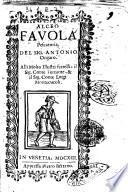 Alceo fauola pescatoria. Del sig. Antonio Ongaro. Alli molto illustri fratelli,il sig. conte Ferrante, & il sig. conte Luigi Montecucoli