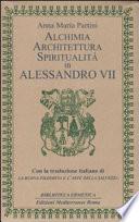 Alchimia, architettura, spiritualità in Alessandro VII