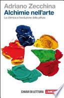 Alchimie nell'arte. La chimica e l'evoluzione della pittura
