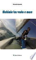 Alchimie tra vento e mare
