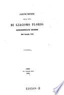 Alcune Notizie sulla vita di Giacomo Florio giurisconsulto Udinese del Secolo XVI.