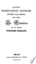Alcune Osservazioni critiche intorne alla musica dell'opera La Straniera del sig. maestre Vincenzo Bellini