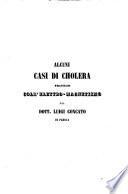 Alcuni casi di cholera trattati coll'elettromagnetismo