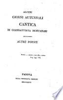 Alcuni Giorni Autunnali, Cantica di Giambattista Montanari Aggiuntevi Altre Poesie