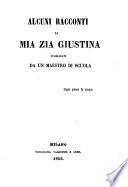 Alcuni Racconti di mia zia Giustina pubblicati da un maestro di scuola