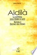 Aldilà. Esposizione della dottrina degli esseri di luce. Soluzione scientifica e razionale dei problemi della vita e della morte, natura e destino dell'uomo, reincarnazione