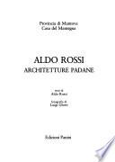 Aldo Rossi, architetture padane