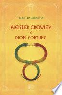 Aleister Crowley e Dion Fortune