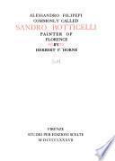 Alessandro Filipepi, Commonly Called Sandro Botticelli, Painter of Florence