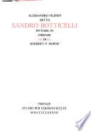 Alessandro Filipepi, detto Sandro Botticelli, pittore in Firenze