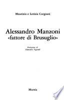 Alessandro Manzoni, fattore di Brusuglio