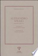 Alessandro Speaks. Tessitura a più voci