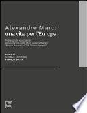 Alexandre Marc: una vita per l’Europa