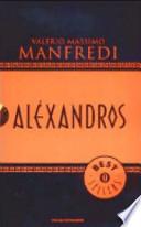 Aléxandros. La trilogia