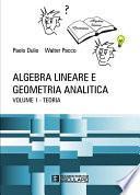 Algebra Lineare e Geometria Analitica - Teoria