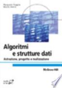 Algoritmi e strutture di dati. Astrazione, progetto e realizzazione