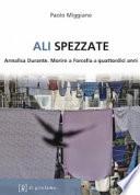 Ali spezzate. Annalisa Durante. Morire a Forcella a quattordici anni