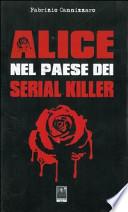 Alice nel paese dei serial killer