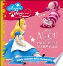 Alice nel paese delle meraviglie. Sogni d'oro