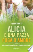 Alicia e una pazza fuga d'amore