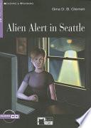 Alien Alert in Seattle