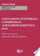 Alienazione genitoriale e sindrome da alienazione parentale (PAS)