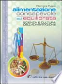 Alimentazione consapevole ed equilibrata. Scienza e cultura dell'alimentazione. Con quaderno. Con espansione online. Per gli Ist. Professionali alberghieri