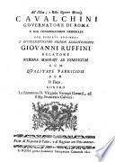 All'Illmo, e Rmo Signore Monsig. Cavalchini governatore di Roma e sua congregazione criminale con prelati aggiunti l'eccellentissimo signor luogotenente Giovanni Ruffini relatore romana mandati ad veneficium cum qualitate parricidii per il Fisco. contro La Baronessa D: Virginia Verospi Gavotti, ed il sig. Francesco Calvesi. Ristr. di risposta di fatto, e di ragione con voto annesso