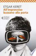 All'improvviso bussano alla porta