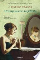 All'improvviso la felicità
