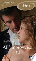All'improvviso, tu (I Romanzi Oro)