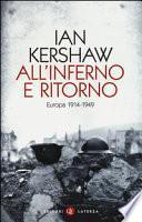 All'inferno e ritorno. Europa 1914-1949