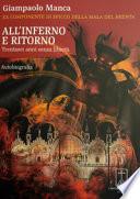All'inferno e ritorno. Trentasei anni senza libertà