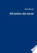 All'ombra dei sensi