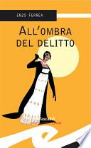 All'ombra del delitto