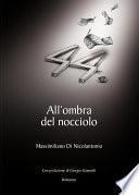 All'ombra del nocciolo
