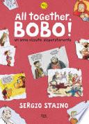 All together, Bobo!