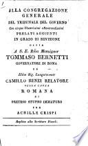 Alla Congregazione generale del Tribunale del Governo ... nella causa Romana di preteso stupro immaturo per Achille Crispi