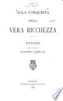 Alla conquista della vera ricchezza