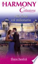 Alla festa col milionario