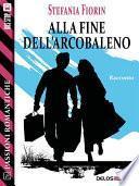 Alla fine dell'arcobaleno